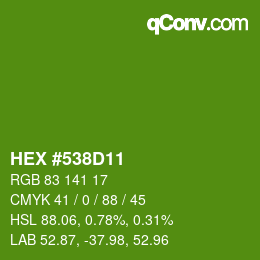 Color code: HEX #538D11 | qconv.com