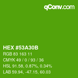 カラーコード: HEX #53A30B | qconv.com