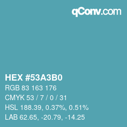 Farbcode: HEX #53A3B0 | qconv.com