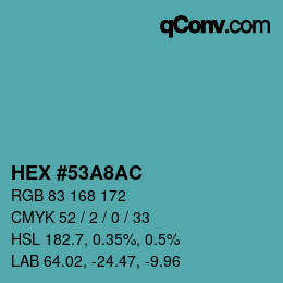 カラーコード: HEX #53A8AC | qconv.com