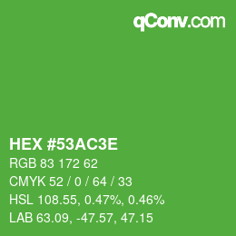 Color code: HEX #53AC3E | qconv.com