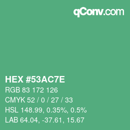 Color code: HEX #53AC7E | qconv.com