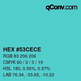 Color code: HEX #53CECE | qconv.com