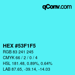 颜色代码: HEX #53F1F5 | qconv.com