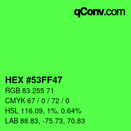 カラーコード: HEX #53FF47 | qconv.com
