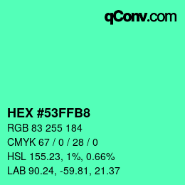 Color code: HEX #53FFB8 | qconv.com
