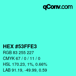 カラーコード: HEX #53FFE3 | qconv.com