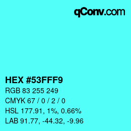 カラーコード: HEX #53FFF9 | qconv.com