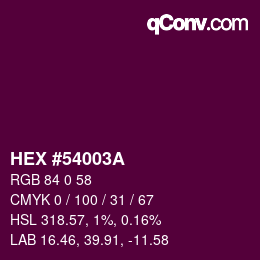 カラーコード: HEX #54003A | qconv.com