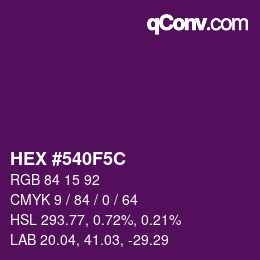 颜色代码: HEX #540F5C | qconv.com