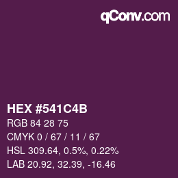 Farbcode: HEX #541C4B | qconv.com