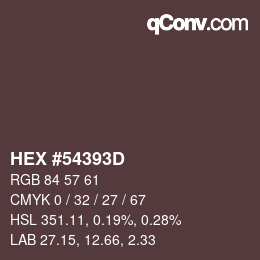 Code couleur: HEX #54393D | qconv.com