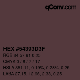 Color code: HEX #54393D3F | qconv.com