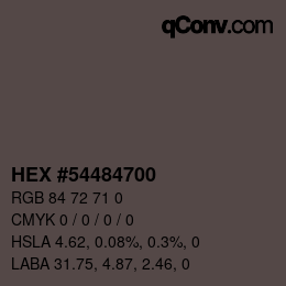 Color code: HEX #54484700 | qconv.com