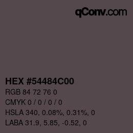 颜色代码: HEX #54484C00 | qconv.com