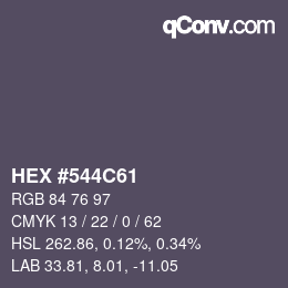 カラーコード: HEX #544C61 | qconv.com
