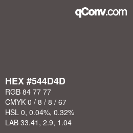 Color code: HEX #544D4D | qconv.com