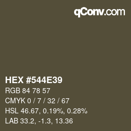 Farbcode: HEX #544E39 | qconv.com