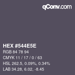 カラーコード: HEX #544E5E | qconv.com