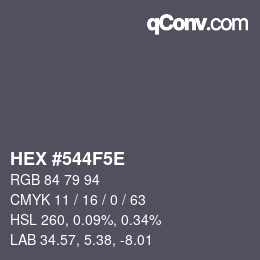 Color code: HEX #544F5E | qconv.com