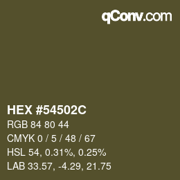 颜色代码: HEX #54502C | qconv.com