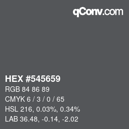 颜色代码: HEX #545659 | qconv.com