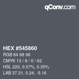 颜色代码: HEX #545860 | qconv.com
