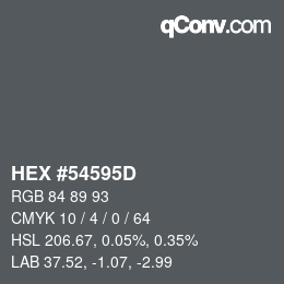 Color code: HEX #54595D | qconv.com