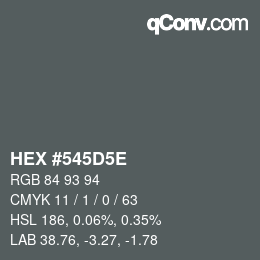 Farbcode: HEX #545D5E | qconv.com