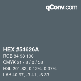 カラーコード: HEX #54626A | qconv.com