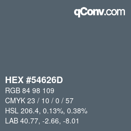カラーコード: HEX #54626D | qconv.com