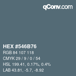 Color code: HEX #546B76 | qconv.com