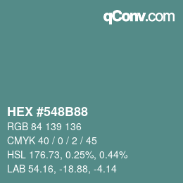 Color code: HEX #548B88 | qconv.com