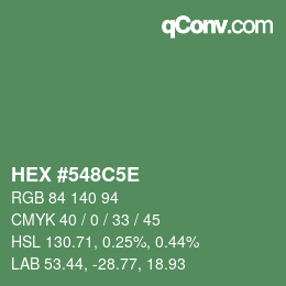 カラーコード: HEX #548C5E | qconv.com - big