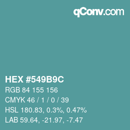 颜色代码: HEX #549B9C | qconv.com