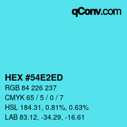 Color code: HEX #54E2ED | qconv.com