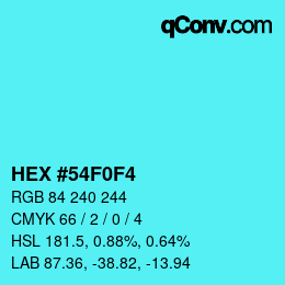 Código de color: HEX #54F0F4 | qconv.com