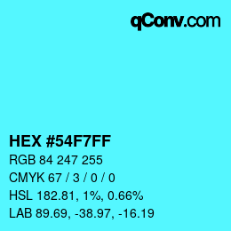 Color code: HEX #54F7FF | qconv.com
