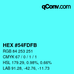 カラーコード: HEX #54FDFB | qconv.com