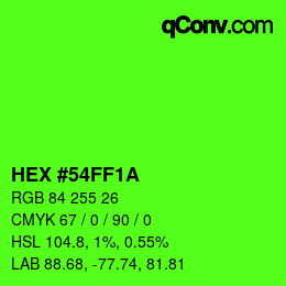 Color code: HEX #54FF1A | qconv.com