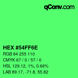 Color code: HEX #54FF6E | qconv.com