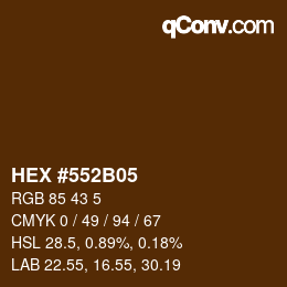 Farbcode: HEX #552B05 | qconv.com