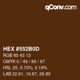 カラーコード: HEX #552B0D | qconv.com