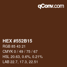 カラーコード: HEX #552B15 | qconv.com