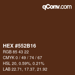 カラーコード: HEX #552B16 | qconv.com