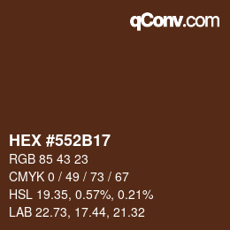 Code couleur: HEX #552B17 | qconv.com