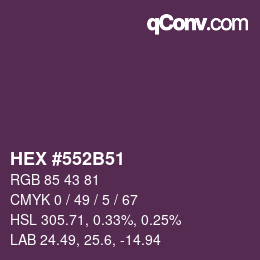 カラーコード: HEX #552B51 | qconv.com