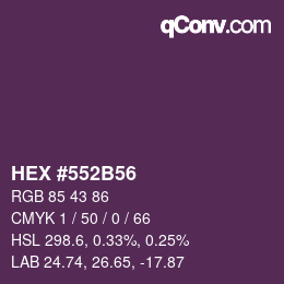 Farbcode: HEX #552B56 | qconv.com