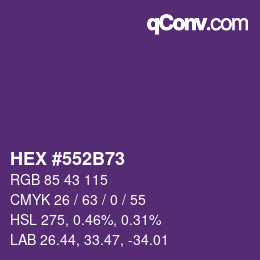 Farbcode: HEX #552B73 | qconv.com