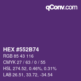 Farbcode: HEX #552B74 | qconv.com